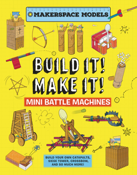 Hardcover Build It! Make It! Mini Battle Machines Book