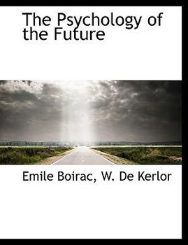 Hardcover The Psychology of the Future Book