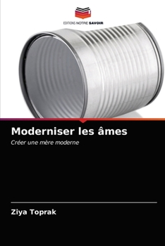 Paperback Moderniser les âmes [French] Book