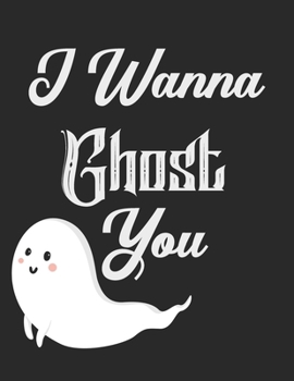 Paperback I Wanna Ghost You: Paranormal Activity Adventure Journal Book