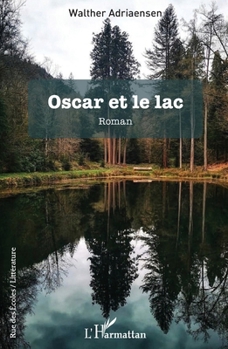 Paperback Oscar et le lac [French] Book