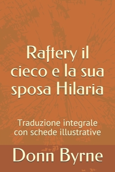 Paperback Raftery il cieco e la sua sposa Hilaria: Traduzione integrale con schede illustrative [Italian] Book