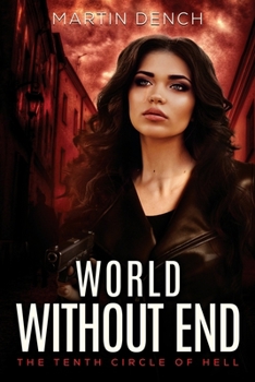 Paperback World Without End: Book IV of The Tenth Circle Of Hell Book