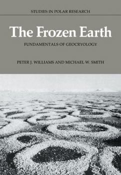 Paperback The Frozen Earth: Fundamentals of Geocryology Book
