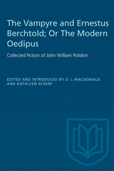 Paperback The Vampyre and Ernestus Berchtold; Or the Modern Oedipus Book