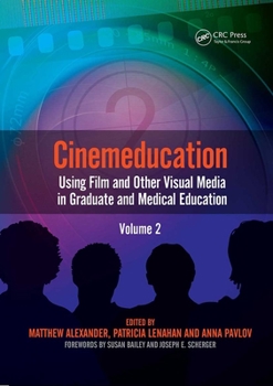 Paperback Cinemeducation: Using Film and Other Visual Media in Graduate and Medical Education Book