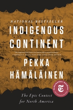 Paperback Indigenous Continent: The Epic Contest for North America Book
