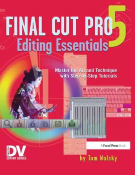 Hardcover Final Cut Pro 5 Editing Essentials Book