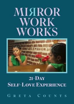 Paperback Mirror Work Works: 21-Day Self-Love Experience Book
