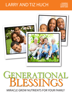 Audio CD Generational Blessings: Miracle Grow Nutrients for Your Family Book