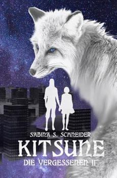 Paperback Die Vergessenen 02 - Kitsune [German] Book