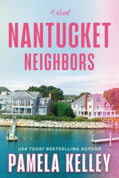 Nantucket Neighbors: A Novel (Nantucket Inn, 2)