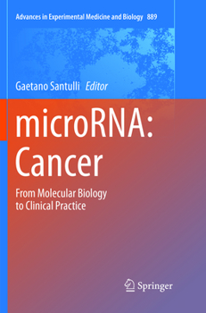 Paperback MicroRNA: Cancer: From Molecular Biology to Clinical Practice Book