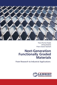 Next-Generation Functionally Graded Materials