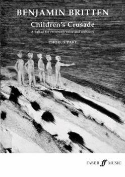 Paperback Children's Crusade: Chorus Parts Book