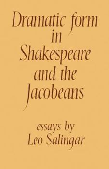 Paperback Dramatic Form in Shakespeare and the Jacobeans Book