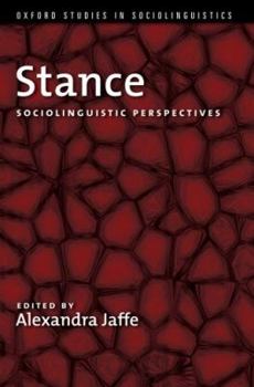 Hardcover Stance: Sociolinguistic Perspectives Book