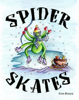 Paperback Spider Skates (Books for Kids Ages 3-8) Children's Animal Books, Bedtime Stories, Picture Books Book