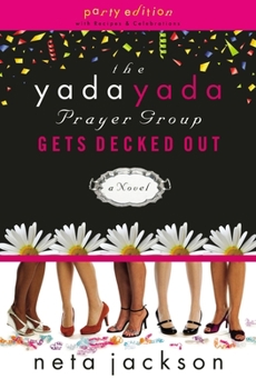Paperback The Yada Yada Prayer Group Gets Decked Out Book