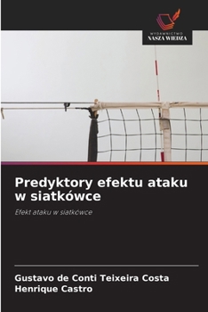 Paperback Predyktory efektu ataku w siatkówce [Polish] Book