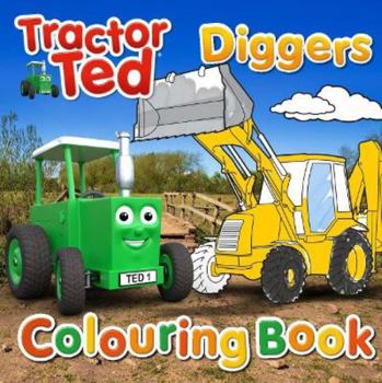 Paperback Tractor Ted Colouring Book - Diggers: 2 Book