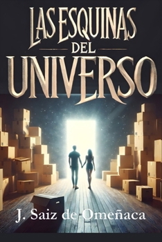 Paperback Las Esquinas del Universo [Spanish] Book