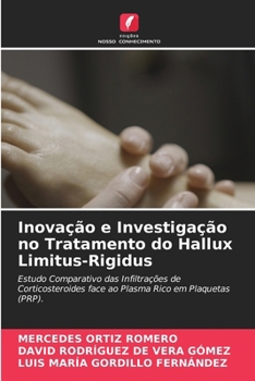 Inovação e Investigação no Tratamento do Hallux Limitus-Rigidus