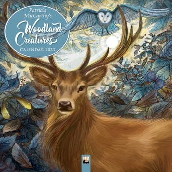 Calendar Patricia Maccarthy's Woodland Creatures Wall Calendar 2023 (Art Calendar) Book