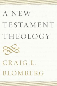 Paperback A New Testament Theology Book