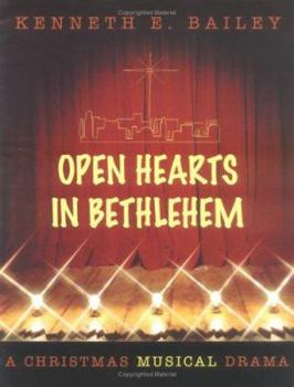 Paperback Open Hearts in Bethlehem: A Christmas Musical Drama [With CD] Book