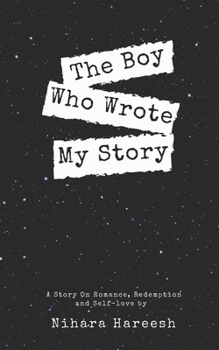 Paperback The Boy Who Wrote My Story Book