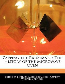 Paperback Zapping the Radarange: The History of the Microwave Oven Book