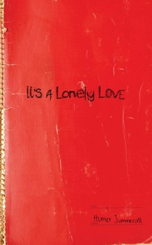 Paperback It's a Lonely Love Book