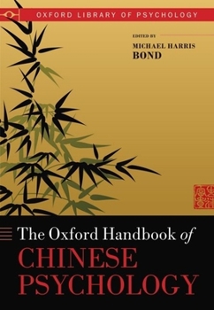 Hardcover The Oxford Handbook of Chinese Psychology Book