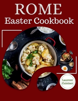 Rome Easter Cookbook: What to eat this easter