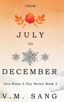 From July to December (One Poem a Day)
