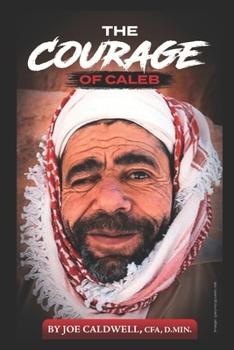 Paperback The Courage of Caleb Book