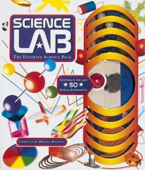 Hardcover Science Lab: The Ultimate Science Pack with Book(s) and Other and Balloon(s) (Science Lab (Silver Dolphin)) Book