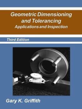 Perfect Paperback Geometric Dimensioning and Tolerancing Applicatiions and Inspection 3rd Edition Book