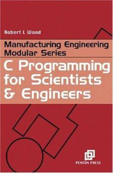 Paperback C Programming for Scientists and Engineers Book