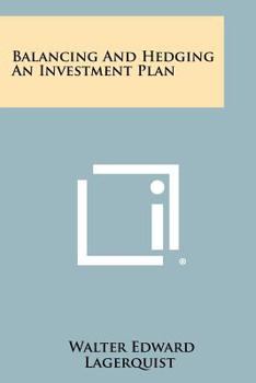 Paperback Balancing and Hedging an Investment Plan Book