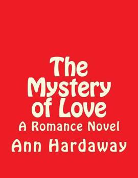 Paperback The Mystery of Love Book