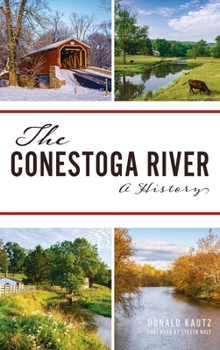 Hardcover Conestoga River: A History Book