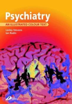 Paperback Psychiatry: An Illustrated Colour Text Book