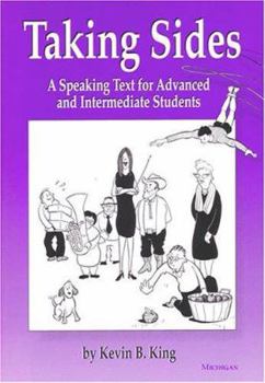 Paperback Taking Sides: A Speaking Text for Advanced and Intermediate Students Book