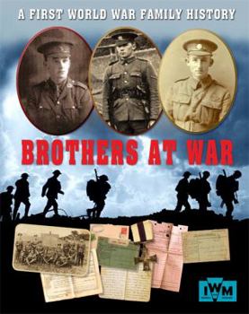 Brothers at War - A First World War Family History - Book  of the One Shot