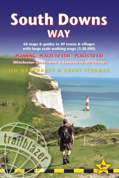 Paperback South Downs Way: British Walking Guide: Winchester-Eastbourne-Winchester - 64 Large-Scale Walking Maps (1:20,000) & Guides to 49 Towns & Villages - Pl Book