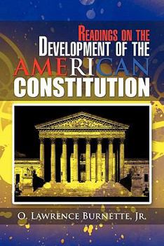 Paperback Readings on the Development of the AMERICAN CONSTITUTION Book