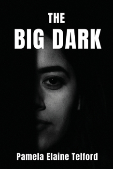 The Big Dark: A Memoir of Survival, Silence, and Finally, a Voice
