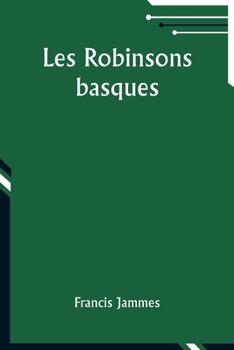 Paperback Les Robinsons basques [French] Book